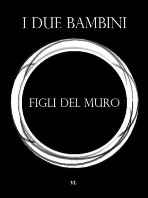 I figli del muro