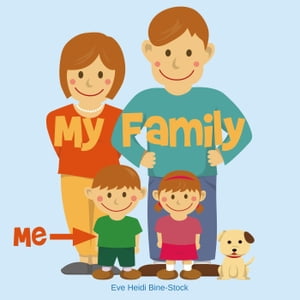 My Family【電子書籍】[ Eve Heidi Bine-Stock ]