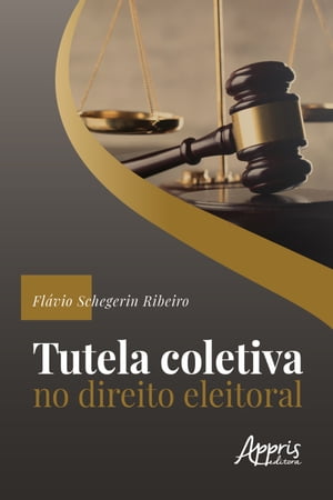 Tutela Coletiva no Direito Eleitoral