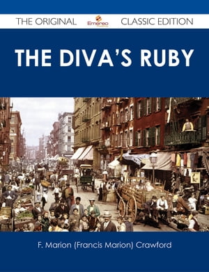 The Diva's Ruby - The Original Classic Edition