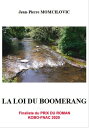 LA LOI DU BOOMERANG【電子書籍】[ Jean-Pier