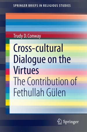 Cross-cultural Dialogue on the Virtues