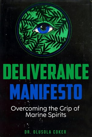 Deliverance Manifesto