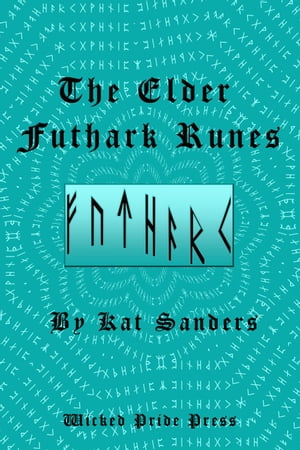 The Elder Futhark Runes