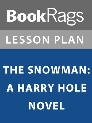 Lesson Plan: The Snowman: A Harry Hole Novel