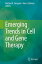 Emerging Trends in Cell and Gene Therapy