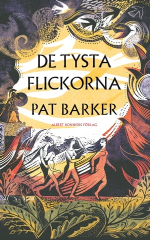 Flickornas tystnadŻҽҡ[ Pat Barker ]