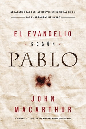 El Evangelio según Pablo