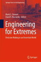 Engineering for Extremes Decision-Making in an Uncertain World【電子書籍】