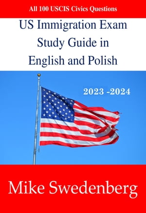 US Immigration Exam Study Guide in English and Polish