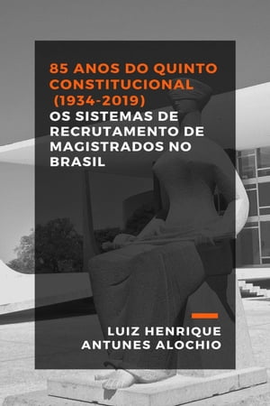 85 anos do Quinto Constitucional (1934-2019)