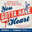 ŷKoboŻҽҥȥ㤨You Gotta Have Heart Washington Baseball from Walter Johnson to the 2019 World Series Champion NationalsŻҽҡ[ Frederic J. Frommer ]פβǤʤ2,639ߤˤʤޤ