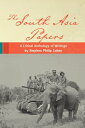 The South Asia Papers A Critical Anthology of Writings by Stephen Philip Cohen【電子書籍】 Stephen P. Cohen, The Brookings Institution