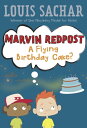 Marvin Redpost 6: A Flying Birthday Cake 【電子書籍】 Louis Sachar