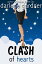 Clash of Hearts (A Romantic Comedy)Żҽҡ[ Darlene Gardner ]