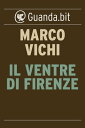 ŷKoboŻҽҥȥ㤨Il ventre di FirenzeŻҽҡ[ Marco Vichi ]פβǤʤ150ߤˤʤޤ