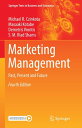 Marketing Management Past, Present and Future【電子書籍】 Michael R. Czinkota