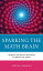 Sparking the Math Brain Insights on What Motivates Students to LearnŻҽҡ[ Teruni Lamberg ]