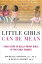 ŷKoboŻҽҥȥ㤨Little Girls Can Be Mean Four Steps to Bully-proof Girls in the Early GradesŻҽҡ[ Michelle Anthony, M.A., Ph.D. ]פβǤʤ1,344ߤˤʤޤ