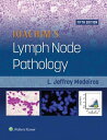 Ioachim 039 s Lymph Node Pathology【電子書籍】 L Jeffrey Medeiros