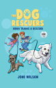 The Dog Rescuers Kiddo Trains A Rescuer【電子