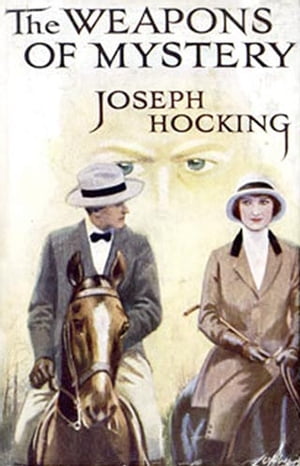 ŷKoboŻҽҥȥ㤨The Weapons of MysteryŻҽҡ[ Joseph Hocking ]פβǤʤ171ߤˤʤޤ
