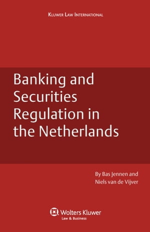 Banking and Securities Regulation in the Netherlands