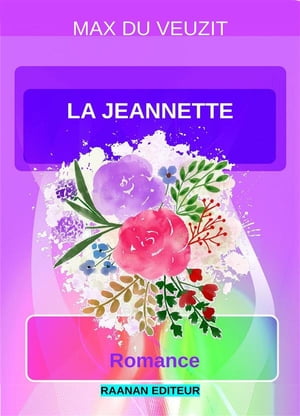La Jeannette【電子書籍】[ Max du Veuzit ]
