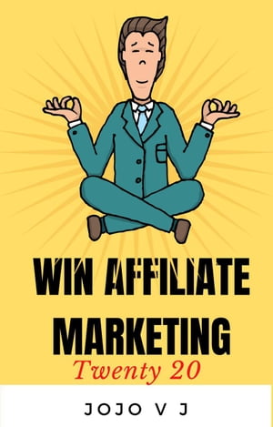 Win Affiliate Marketing Twenty 20