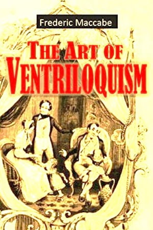The Art of Ventriloquism