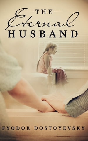 The Eternal Husband