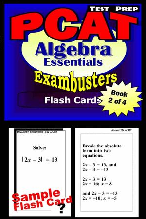 PCAT Test Prep Algebra Review--Exambusters Flash Cards--Workbook 2 of 4 PCAT Exam Study Guide【電子書籍】[ PCAT Exambusters ]