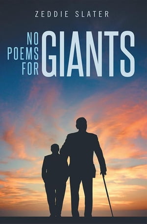 No Poems for Giants【電子書籍】[ Zeddie Slater ]
