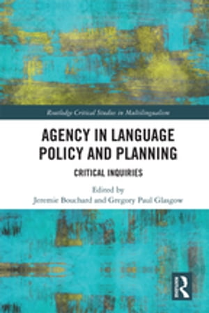 Agency in Language Policy and Planning: