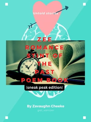 Zee Romance Stint of the Past【電子書籍】[ Zavaughn Cheeke ]