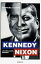 Kennedy / Nixon