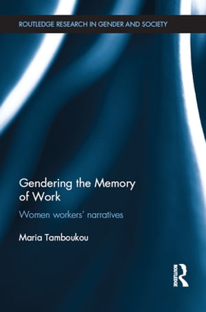 Gendering the Memory of Work