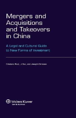 Mergers and Acquisitions and Takeovers in China