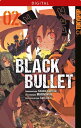 ŷKoboŻҽҥȥ㤨Black Bullet 02Żҽҡ[ Shiden Kanzaki ]פβǤʤ790ߤˤʤޤ