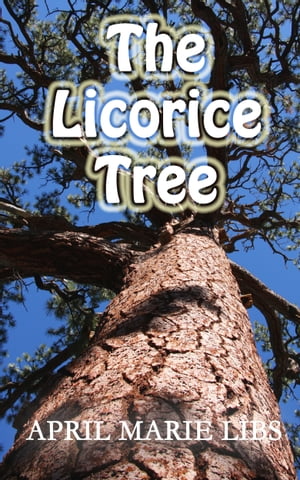 The Licorice Tree