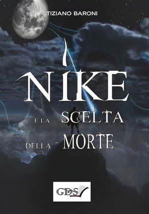 Nike e la scelta della morte【電子書籍】[ 