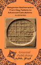 Babylonian Mathematics: From Clay Tablets to Advanced Calculations【電子書籍】[ Orient...