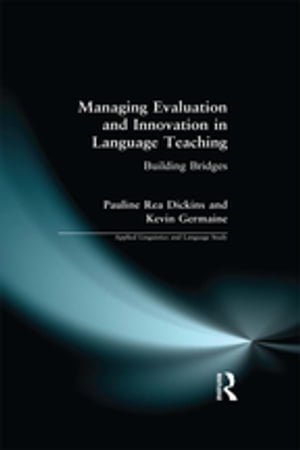 Managing Evaluation and Innovation in Language Teaching