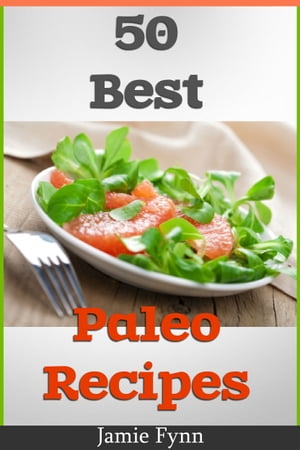 50 Best Paleo Recipes