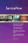 ServiceNow A Complete Guide - 2019 Edition【電子書籍】[ Gerardus Blokdyk ]