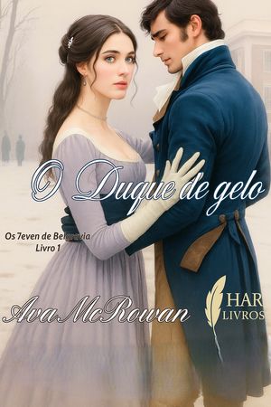 楽天楽天Kobo電子書籍ストアO Duque de Gelo【電子書籍】[ Ava McRowan ]