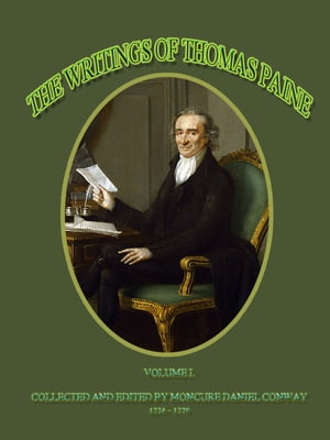 THE WRITINGS OF THOMAS PAINE VOLUME I.