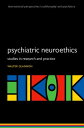 Psychiatric Neuroethics Studies in Research and Practice【電子書籍】 Walter Glannon
