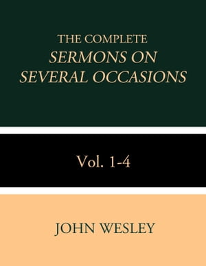 The Complete Sermons on Several Occasions Vol. 1-4