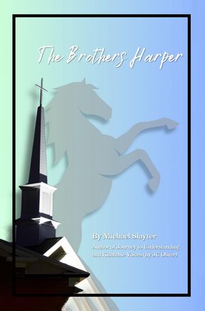 The Brothers Harper【電子書籍】[ Michael Slayter ]